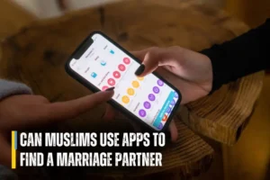 Can Muslims Use Apps to Find a Marriage Partner