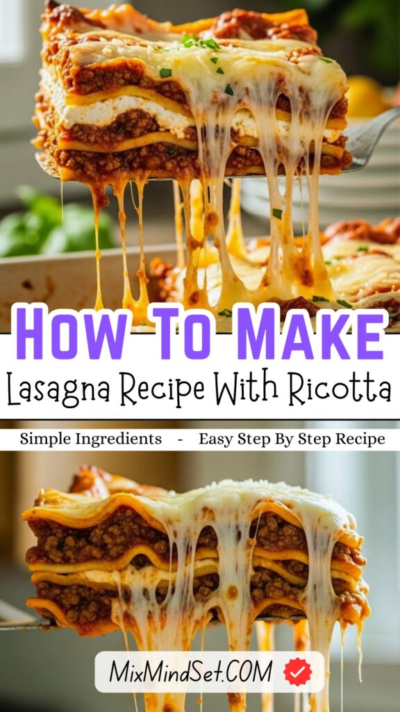 Lasagna Recipe with Ricotta and Beef