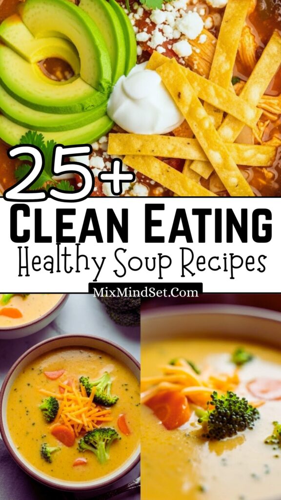 25+ Best Healthy Homemade Soup Recipes