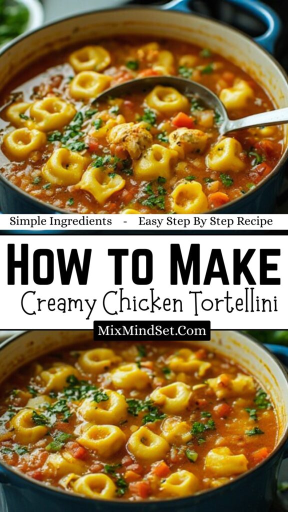 Chicken Tortellini Soup Recipe