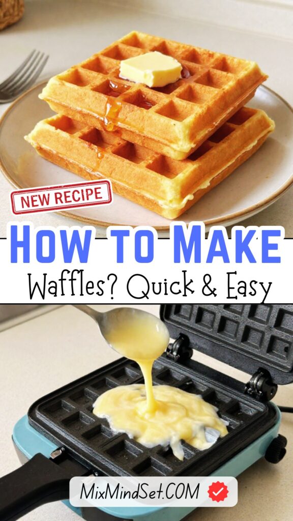How to Make Waffles?