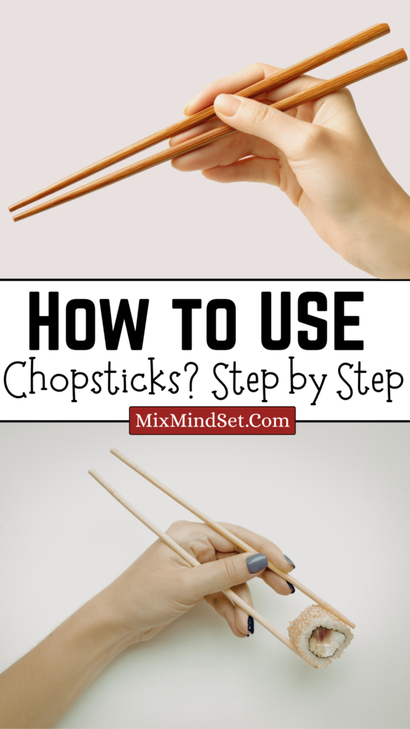 How to Use Chopsticks: A Simple Beginner’s Guide to Eating With Confidence