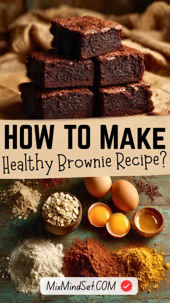 Healthy Brownie Recipe