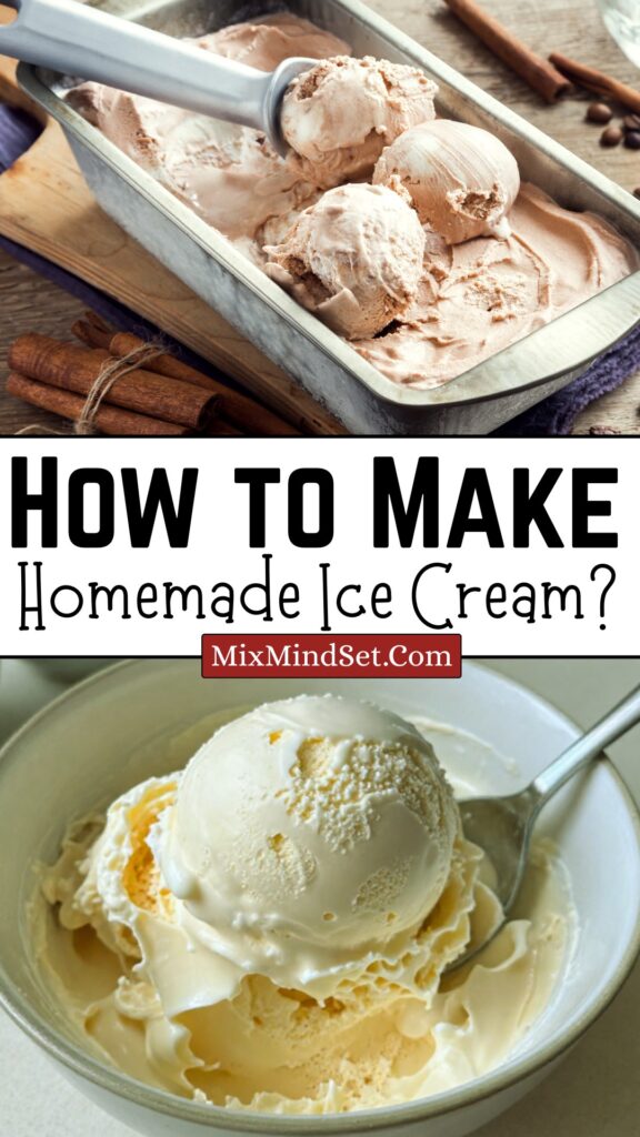 How to Make Homemade Ice Cream?
