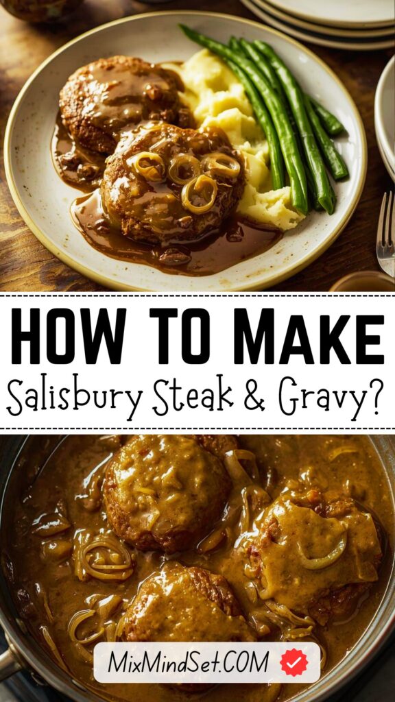 How to Make Salisbury Steak and Gravy?