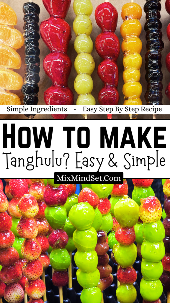 How to Make Tanghulu?