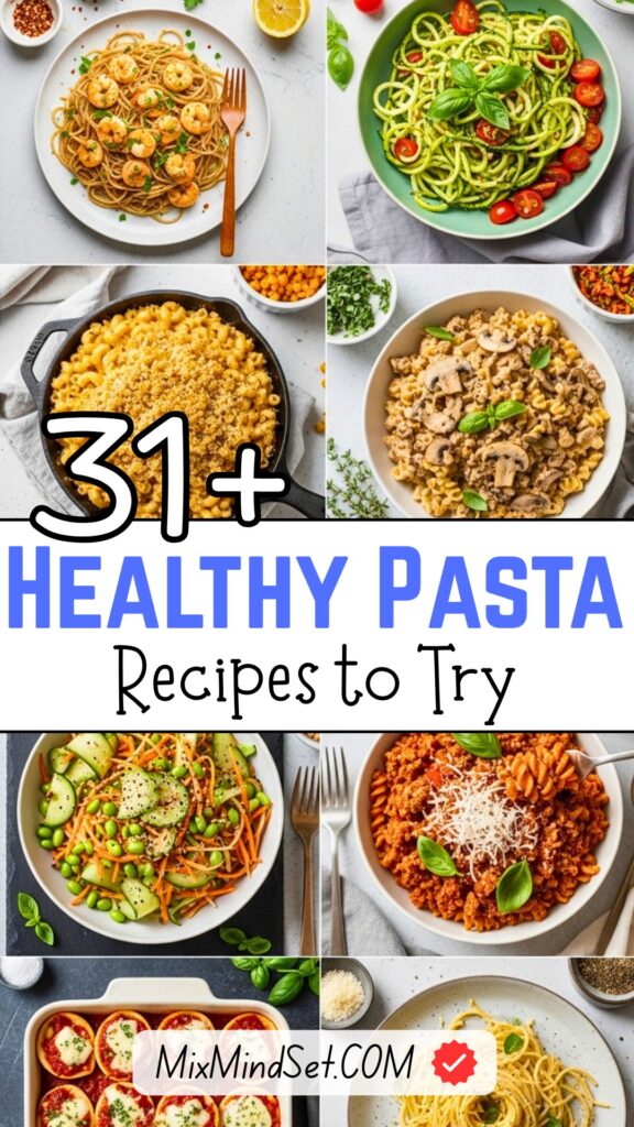 31+ Healthy Pasta Recipes