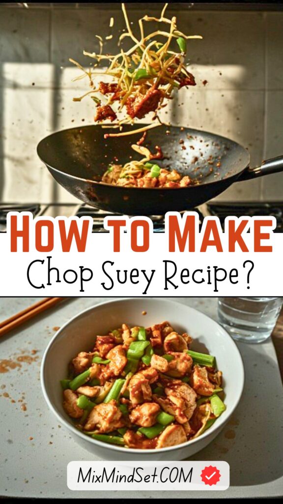Chop Suey Recipe