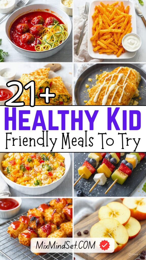 21+ Healthy Kid Friendly Meals