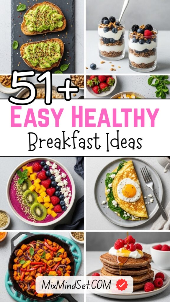 51+ Easy Healthy Breakfast Ideas