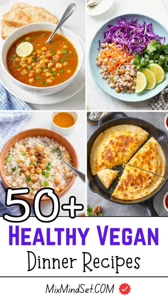 50+ Vegan Dinner Recipes