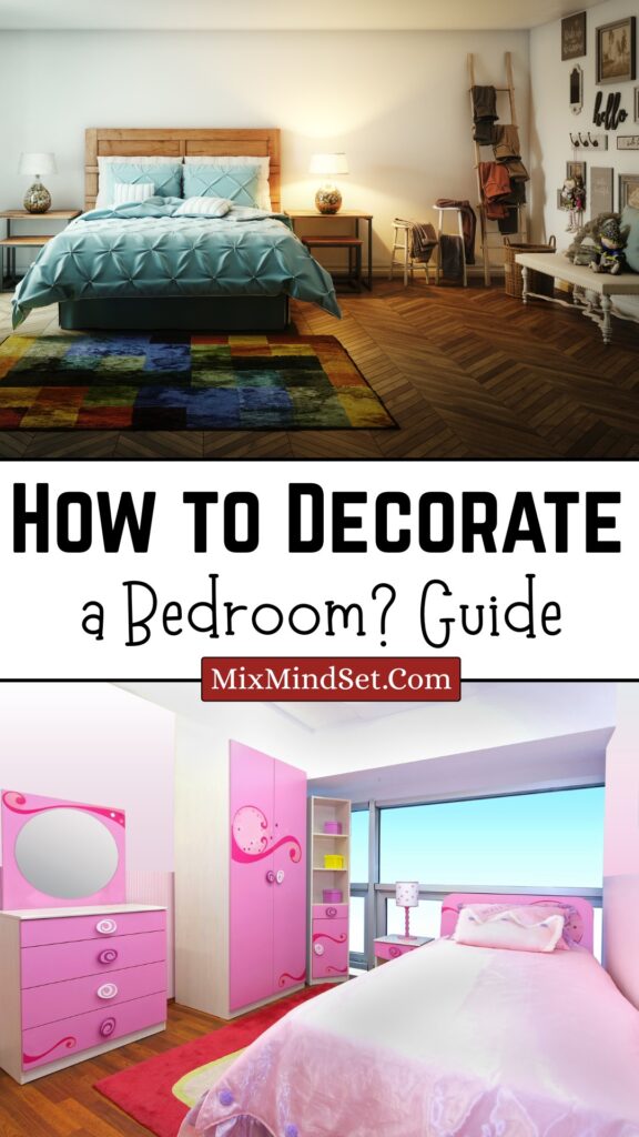 How to Decorate a Bedroom?