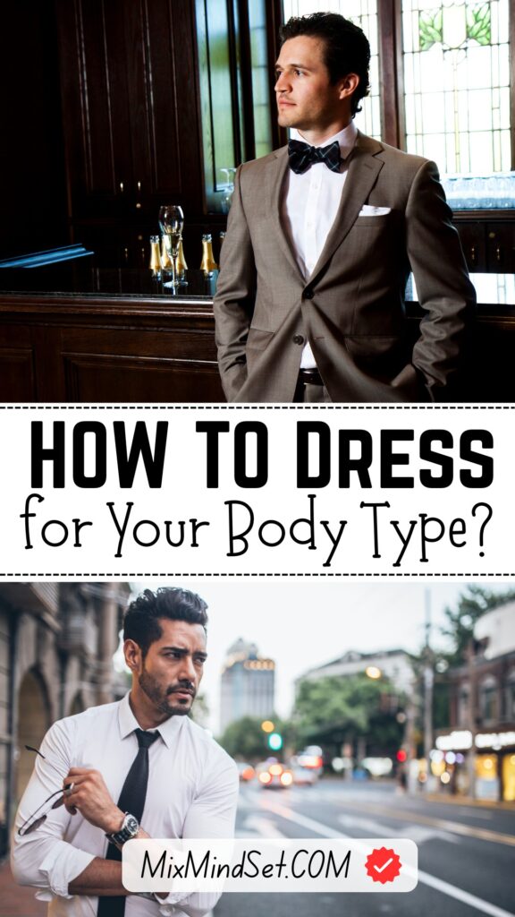 How to Dress for Your Body Type?