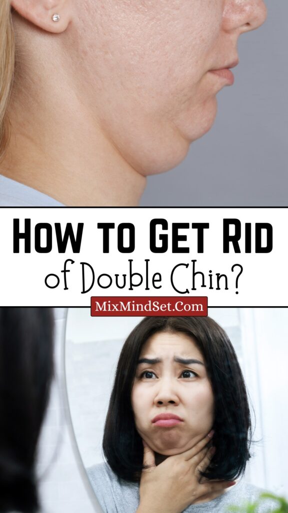 How to Get Rid of Double Chin? How to Get Rid of Double Chin?
