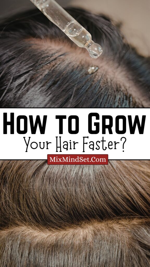 How to Grow Your Hair Faster? How to Grow Your Hair Faster?