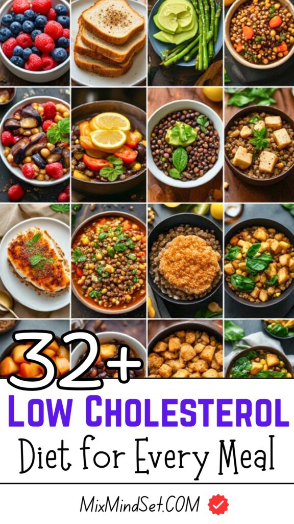 32+ Low Cholesterol Diet for Every Meal