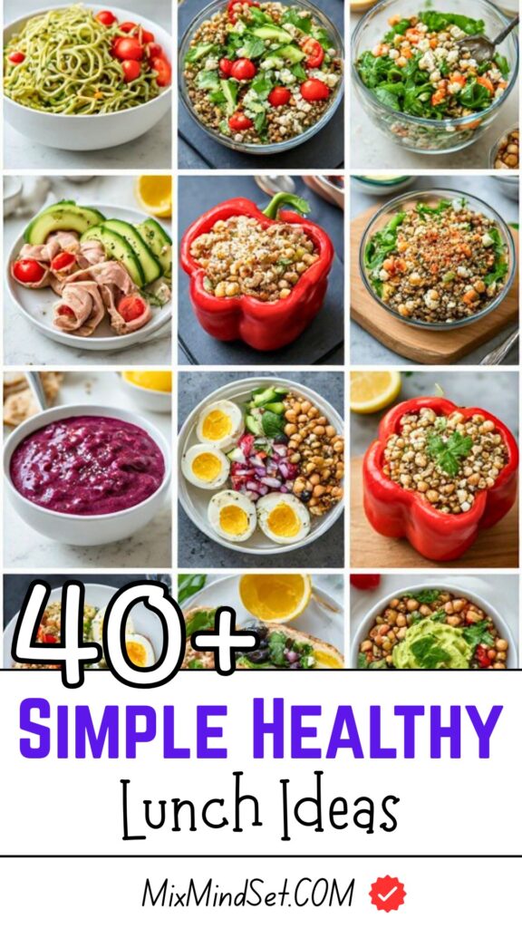 40+ Simple Healthy Lunch Ideas