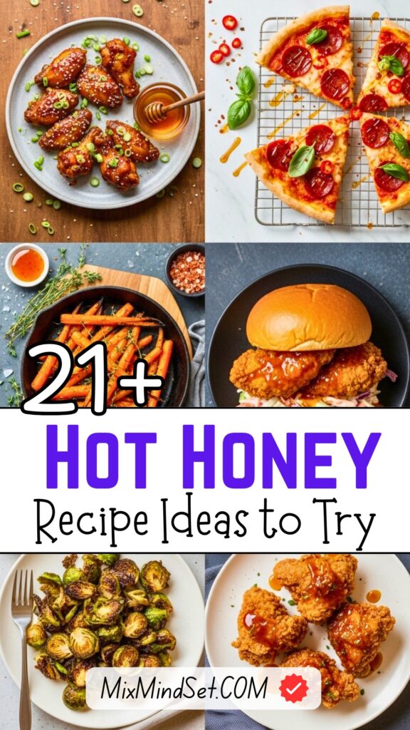21+ Hot Honey Recipe Ideas to Try