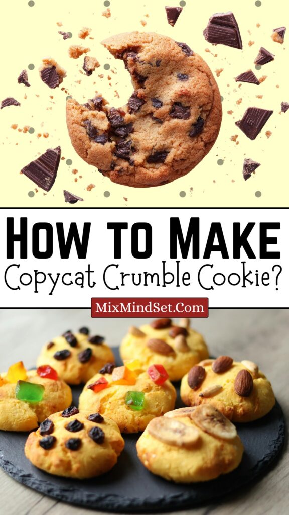 Copycat Crumble Cookie Recipe