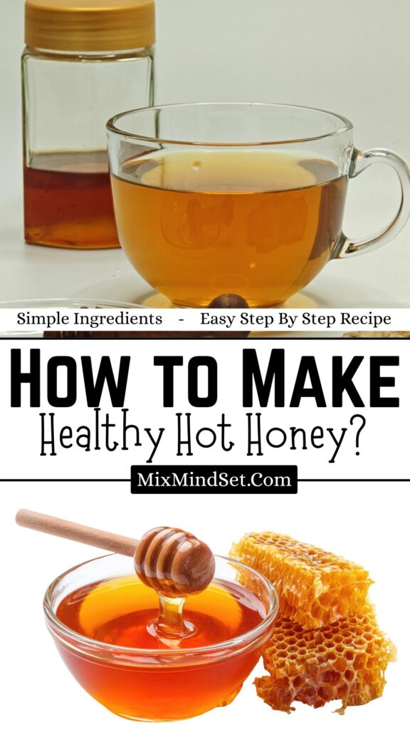 Healthy Hot Honey Recipe