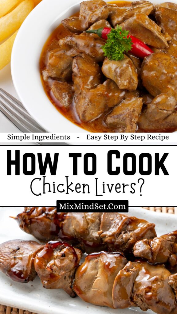 How to Cook Chicken Livers?
