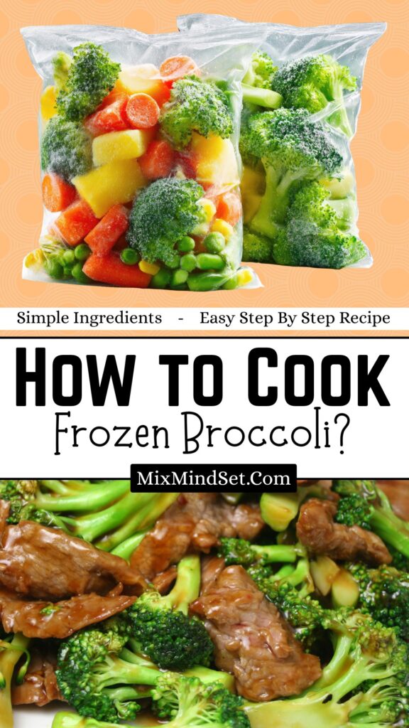 How to Cook Frozen Broccoli?