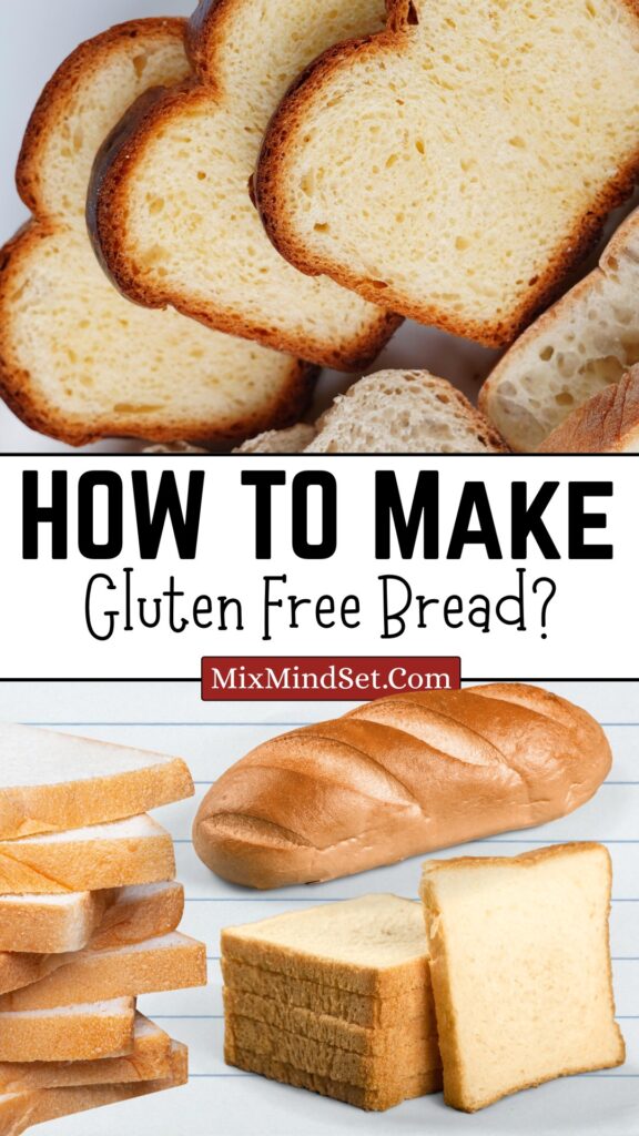 How to Make Gluten-Free Bread?