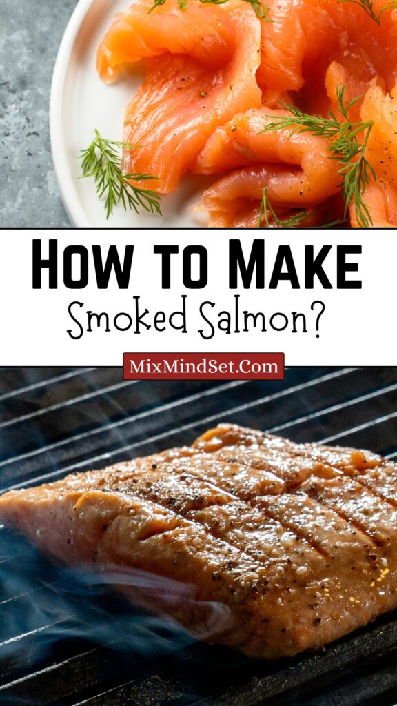 How to Make Smoked Salmon?