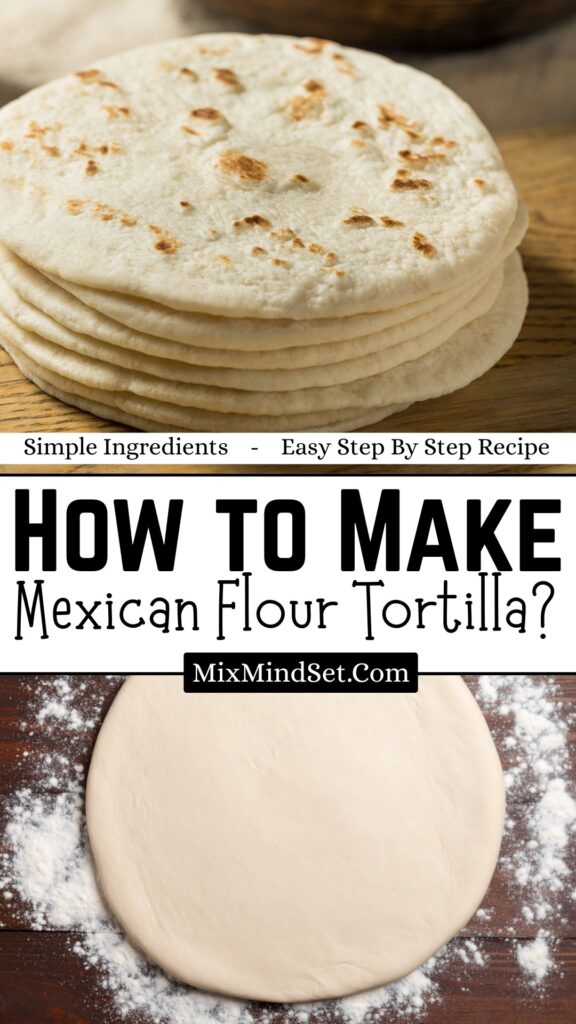 Mexican Flour Tortilla Recipe