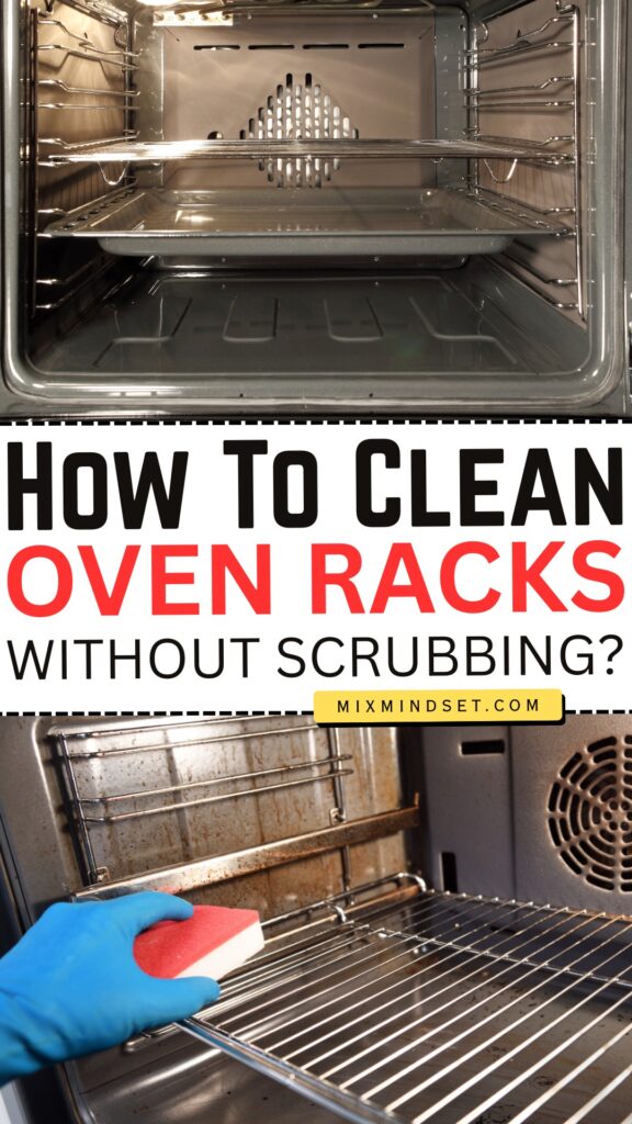 How To Clean Oven Racks Without Scrubbing?