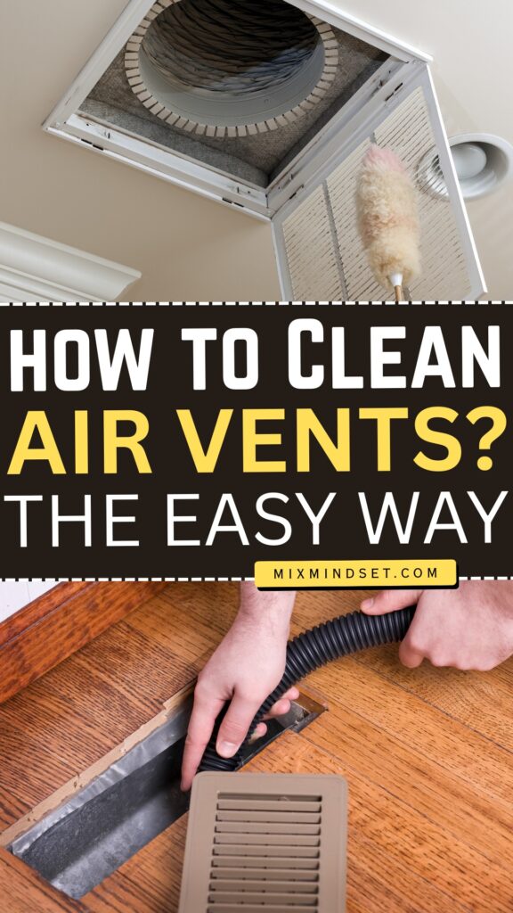 How to Clean Air Vents? The Easy Way