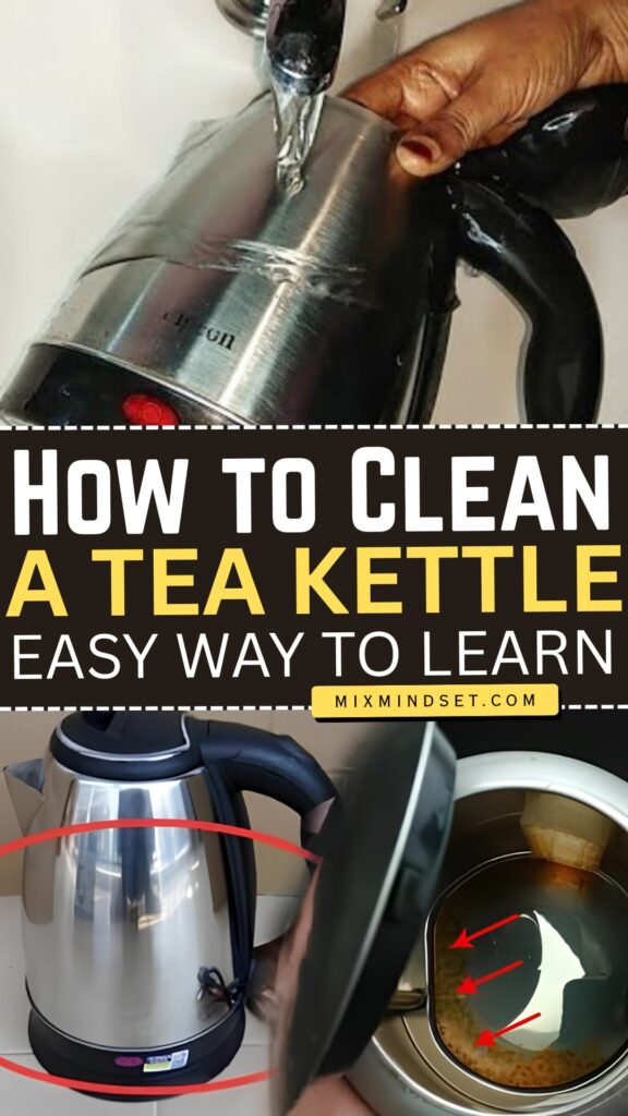 How to Clean a Tea Kettle Easily?