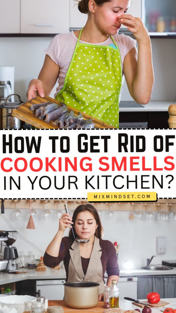 How to Get Rid of Cooking Smells in Your Kitchen?