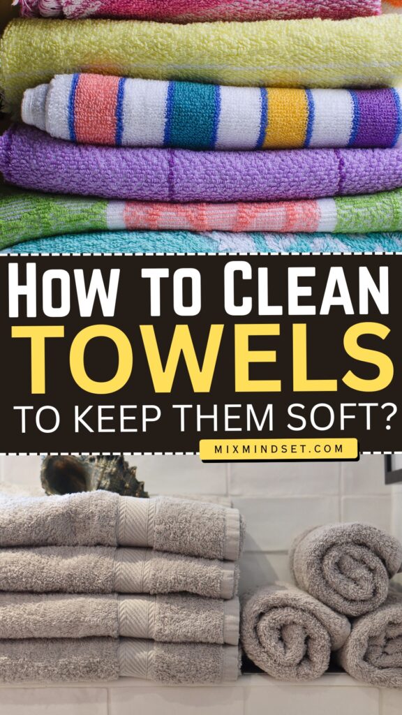 How to Clean Towels to Keep Them Soft?