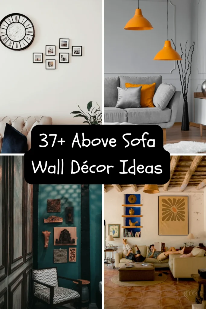 37+ Above Sofa Wall Décor Ideas