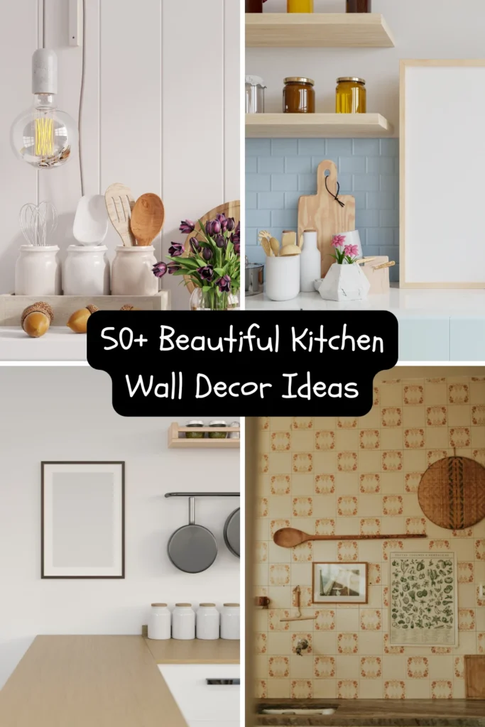 50+ Kitchen Wall Décor Ideas