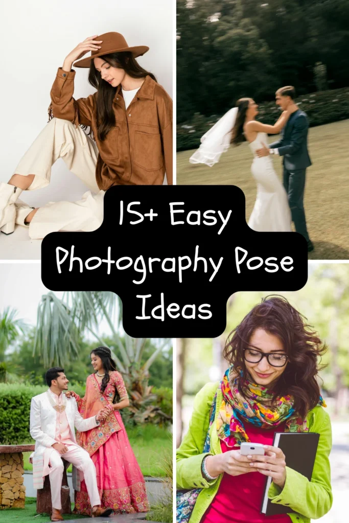15+ Easy Photography Poses
